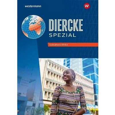 Abbildung von Diercke Spezial Aktuelle Ausgabe für die Sekundarstufe II: Subsahara Afrika