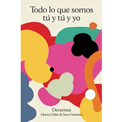 Abbildung von Todo lo que somos tú y yo