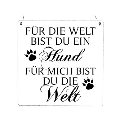 Abbildung von Interluxe XL Holzschild FÜR DIE Welt BIST DU EIN Hund Tierisch Vintage Shabby