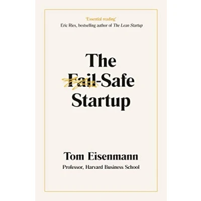 Abbildung von The Fail Safe Startup: Your Roadmap for Entrepreneurial Success