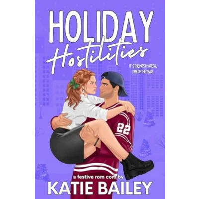 Abbildung von Holiday Hostilities: A Festive Hockey Rom Com (Cyclones Christmas, Band 2)