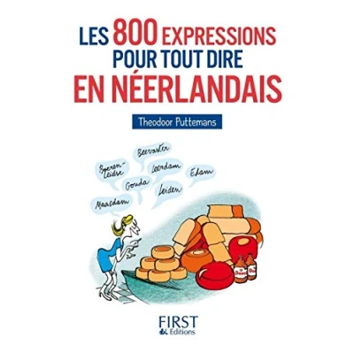 Abbildung von Le petit livre de 800 expressions pour tout dire en néerlandais