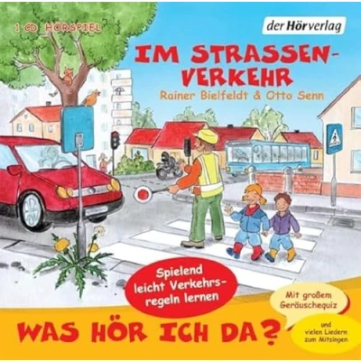Abbildung von Was hör ich da? Im Straßenverkehr: CD Standard Audio Format, Lesung
