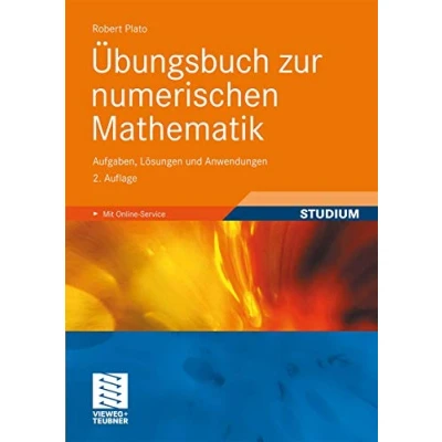 Abbildung von Übungsbuch zur numerischen Mathematik: Aufgaben, Lösungen und Anwendungen