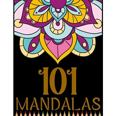 Abbildung von 101 Mandala Malbuch für Erwachsene mit Anti Stress Wirkung: Erwachsene: verschiedenen Mandalas, ideal zur Entspannung und ... Förderung der Kreativität DIN A4
