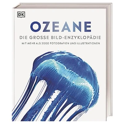 Abbildung von Ozeane: Die große Bild Enzyklopädie mit mehr als 2000 Fotografien und Illustrationen (DK Bibliothek)
