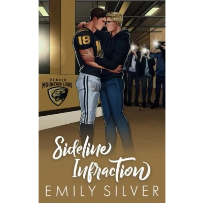 Abbildung von Sideline Infraction: Illustrierte Ausgabe (Denver Mountain Lions Ausgabe, Band 3)