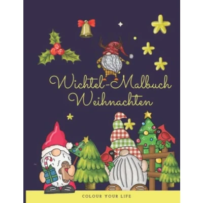 Abbildung von Wichtel Malbuch Weihnachten: Niedliche Weihnachtswichtel zum Verschenken oder selber ausmalen für Kinder und Erwachsene
