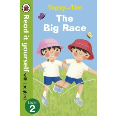 Abbildung von Topsy and Tim: The Big Race Read it yourself with Ladybird: Level 2