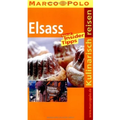 Abbildung von Kulinarisch Reisen Elsass: mit Insider Tipps (MARCO POLO Reisen)