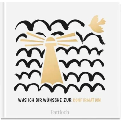 Abbildung von Was ich dir wünsche zur Konfirmation: Geschenkbuch (Geschenke Konfirmation)
