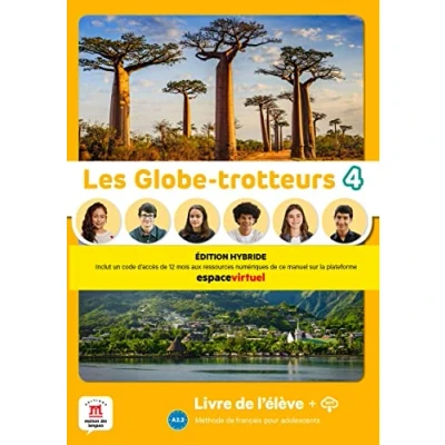 Abbildung von Les Globe Trotteurs 4. Éd.Hybride. Livre de l&#039;élève: methode francais