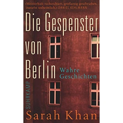 Abbildung von Die Gespenster von Berlin: Wahre Geschichten (suhrkamp taschenbuch)
