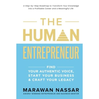 Abbildung von THE HUMAN ENTREPRENEUR: Find Your Authentic Voice, Start Business, &amp; Craft Legacy