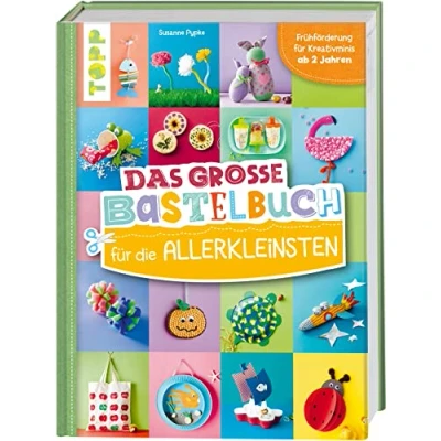 Abbildung von Das große Bastelbuch für die Allerkleinsten: Frühförderung Kreativminis ab 2 Jahren