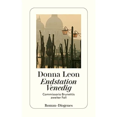 Abbildung von Endstation Venedig. Commissario Brunettis zweiter Fall