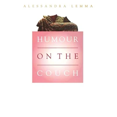 Abbildung von Humour on the Couch: Exploring in Psychotherapy and Everyday Life