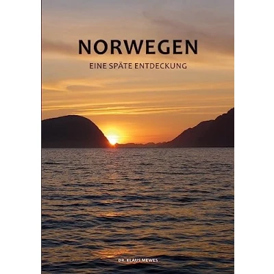 Abbildung von Norwegen Eine späte Entdeckung