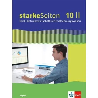Abbildung von starkeSeiten BwR Betriebswirtschaftslehre/Rechnungswesen 10 II. Ausgabe Bayern Realschule: Schulbuch Klasse (starkeSeiten ... für Realschule ab 2019)