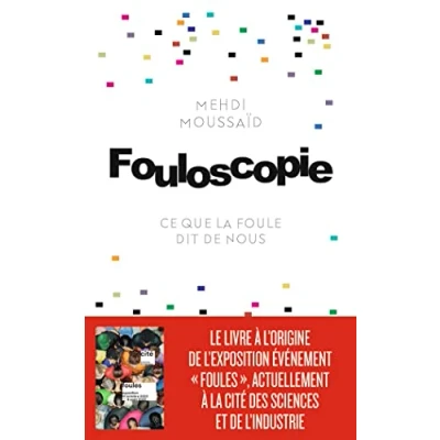 Abbildung von Fouloscopie: Ce que la foule dit de nous