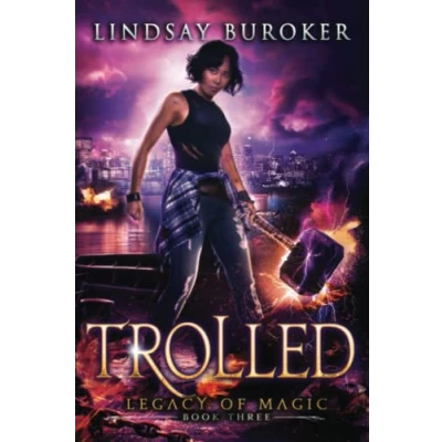 Abbildung von Trolled: An Urban Fantasy Adventure (Legacy of Magic, Band 3)