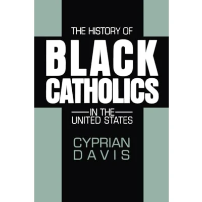 Abbildung von the History of Black Catholics in United States