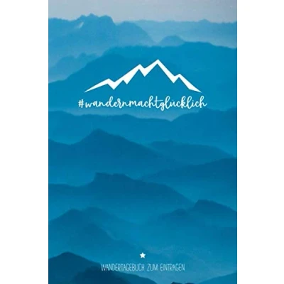 Abbildung von #wandernmachtglücklich Wandertagebuch zum Eintragen: Gipfel Logbuch / Geschenk für Wanderer, Platz 60 Wanderungen, 129 Seiten, ca. A5