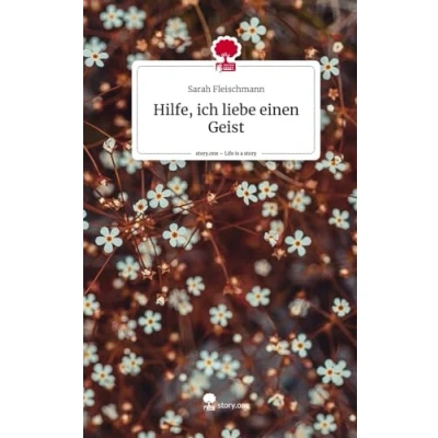 Abbildung von Hilfe, ich liebe einen Geist. Life is a Story story.one
