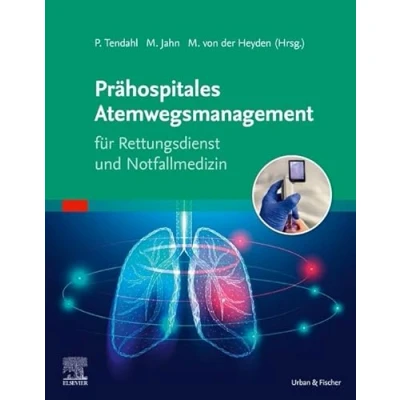 Abbildung von Prähospitales Atemwegsmanagement für Rettungsdienst und Notfallmedizin