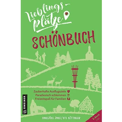 Abbildung von Lieblingsplätze Schönbuch: Aktual. Neuausgabe (Lieblingsplätze im GMEINER Verlag)