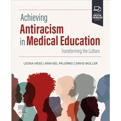 Abbildung von Achieving Antiracism in Medical Education: Transforming the Culture