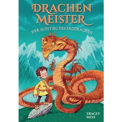 Abbildung von Drachenmeister Band 1 Kinderbücher ab 6 8 Jahre (Erstleser Mädchen Jungen): Der Aufstieg des Erddrachen