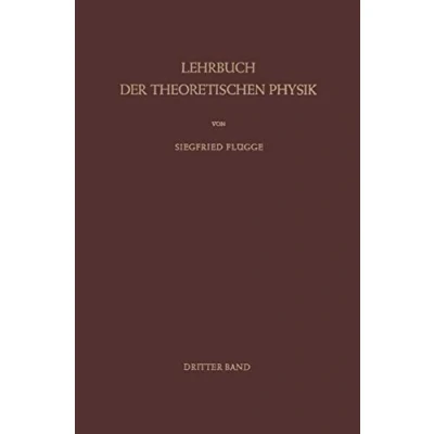 Abbildung von Lehrbuch Der Theoretischen Physik: Band III Klassische Physik II Das Maxwellsche Feld