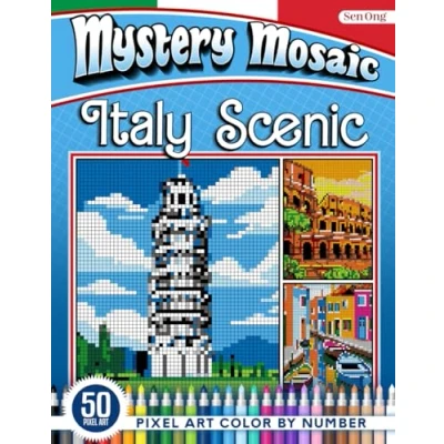 Abbildung von Italy Scenic Mystery Mosaics Color by Number: 50 Pixel Art Iconic Landmarks and Breathtaking Views
