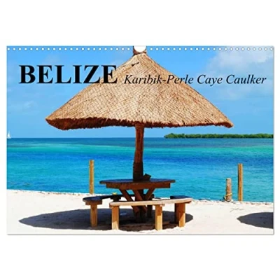 Abbildung von Belize. Karibik Perle Caye Caulker (Wandkalender 2025 DIN A3 quer), CALVENDO Monatskalender