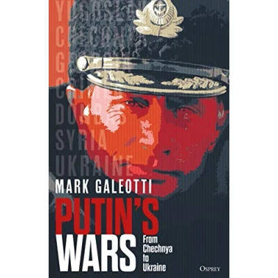 Abbildung von Putin&#039;s Wars: From Chechnya to Ukraine