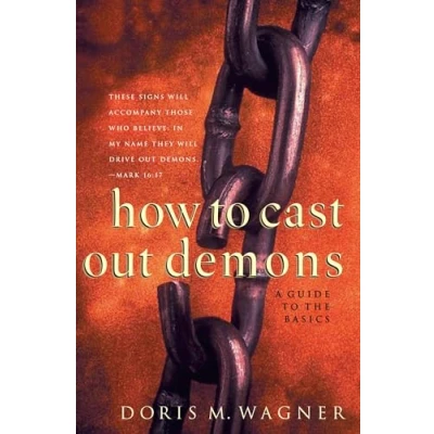 Abbildung von How to Cast Out Demons: A Guide the Basics
