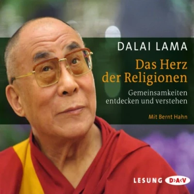 Abbildung von Das Herz der Religionen. Gemeinsamkeiten entdecken und verstehen: Lesung mit Bernt Hahn (3 CDs) (Dalai Lama)
