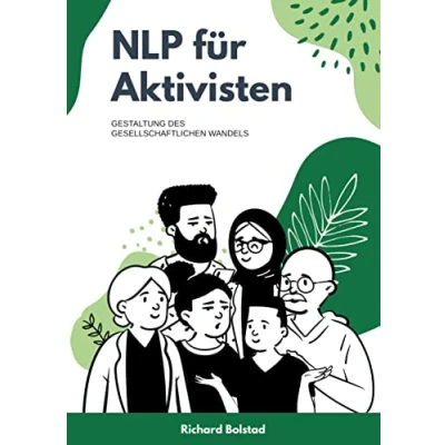 Abbildung von NLP für Aktivisten: Gestaltung des gesellschaftlichen Wandels