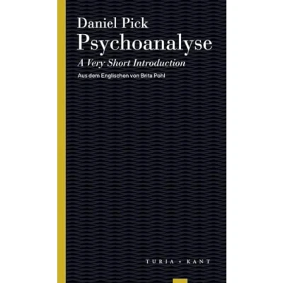 Abbildung von Psychoanalyse: Eine sehr kurze Einführung (Turia Reprint)
