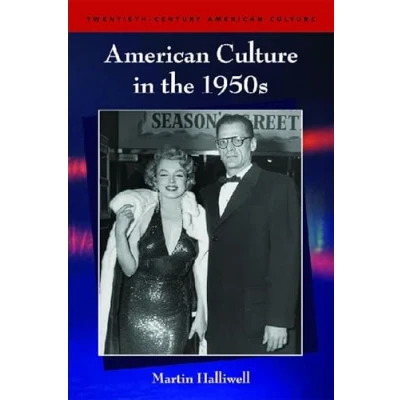 Abbildung von American Culture in the 1950s (Twentieth Century S.)