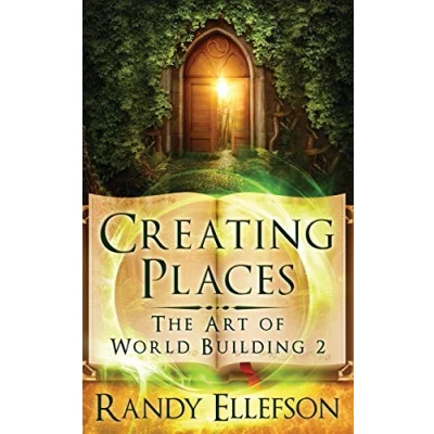 Abbildung von Creating Places (The Art of World Building, Band 2)