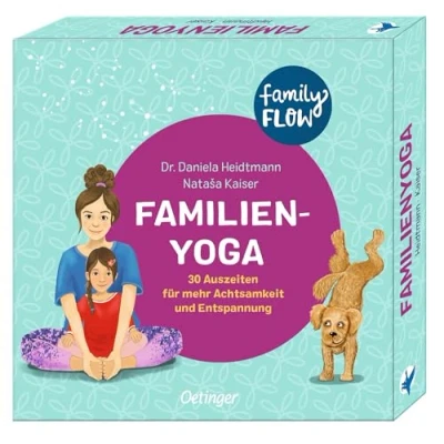 Abbildung von FamilyFlow. Familien Yoga: 30 Auszeiten für mehr Achtsamkeit und Entspannung. Ideal Kinder ab 3 Jahren, fördert Spaß Familienbindung