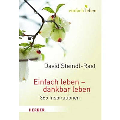 Abbildung von Einfach leben dankbar leben: 365 Inspirationen