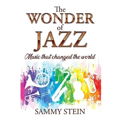Abbildung von The Wonder of Jazz: Music That Changed World