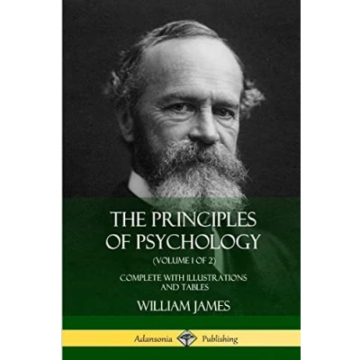 Abbildung von The Principles of Psychology (Volume 1 2): Complete with Illustrations and Tables