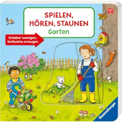 Abbildung von Spielen, hören, Staunen: Garten. Ein Soundbuch ganz ohne Batterie und Elektronik (Pappbilderbuch staunen)