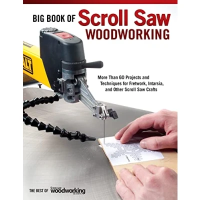 Abbildung von Big Book of Scroll Saw Woodworking: More Than 60 Projects and Techniques for Fretwork, Intarsia &amp; Other Crafts (The Best Woodworking Magazine)