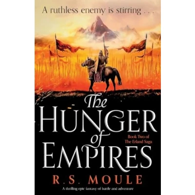 Abbildung von The Hunger of Empires: A thrilling epic fantasy battle and adventure (The Erland Saga, Band 2)