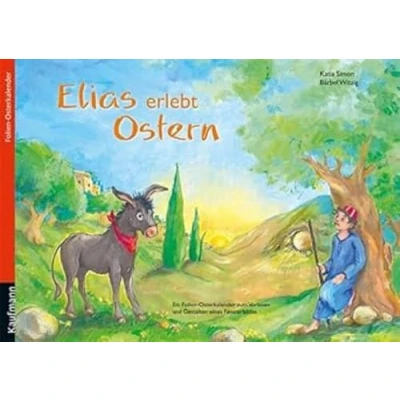 Abbildung von Elias erlebt Ostern: Ein Folien Osterkalender zum Vorlesen und Gestalten eines Fensterbildes
